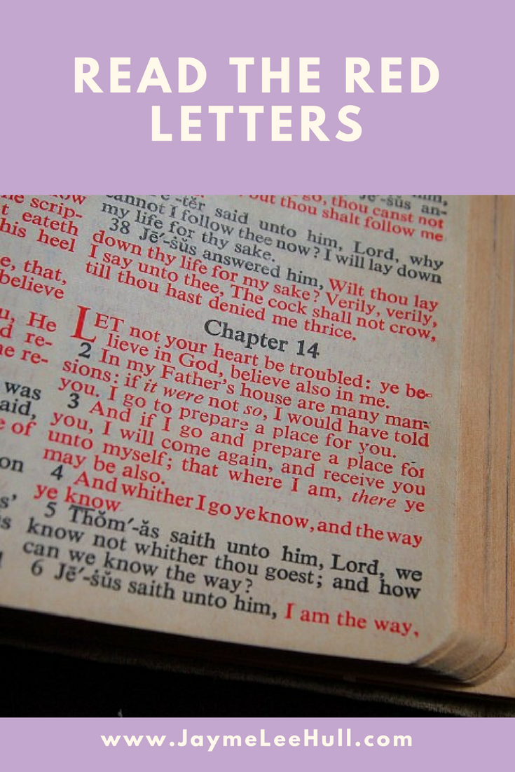 Flipper Ægte midt i intetsteds What Do the Red Letters in the Bible Mean For Your Life? - Jayme Lee Hull -  Spiritual Direction Coach