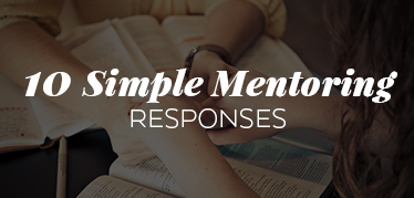 10 Simple Mentoring Responses